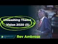 Unleashing Theme Vision 2020 (II) - Rev. Ambrose Nyangao - 2020.01.26