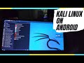 How to install Kali Linux on Android Device 2023 Tutorial