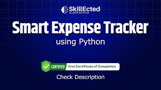 Smart Expense Tracker using Python Bootcamp