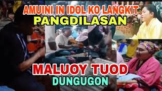 LANGKIT BANG MALUOY RA DUNGUGON AMUNA IN LANGKIT INI MAKATUG KAW ANJAM/ISMALI/JULMINA/ALBARIS