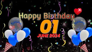1 June Happy Birthday Song 2024 New | Wish You Happy Birthday Song | Happy Birthday Remix Song