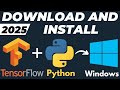 How to Download and Install TensorFlow for Windows 10 / 11 with Python Tutorial
