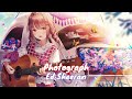 Nightcore - Photograph (Ed Sheeran) | Shania Yan Cover