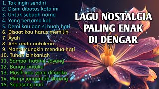 LAGU NOSTALGIA Tembang Kenangan 💚 LAGU POP Lawas 80an 90an Indonesia💖Terpopuler Paling Dicari💞