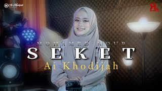 AI KHODIJAH COVER SEKET - MOHAMMED NOUR/محمد نور - سكت