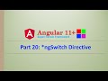 Angular Complete Series | ngSwitch Directive | Part 20 | Angular11+