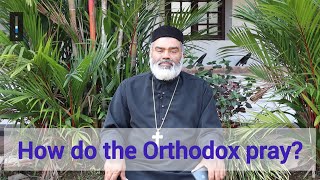 WoW 14 - How do the Orthodox pray? | Walk the Orthodox Way