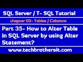 How to Alter Table in SQL Server by using Alter Statement - SQL Server / TSQL Tutorial Part 35