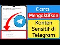 Cara Mengaktifkan Konten Sensitif di Telegram 2023 (Android & iOS)