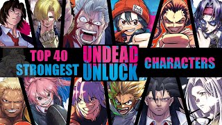 Top 40 Strongest Undead Unluck Characters