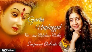 Garba Unplugged by Sanjeevani Bhelande | Non-Stop Melodious Medley | Red Ribbon Musik