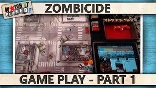 Zombicide - Game Play 1