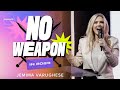 No Weapon in 2023 - Jemima Varughese - Kuala Lumpur - Kingdomcity