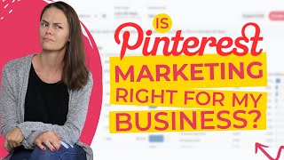 Is Pinterest Marketing Right for My Business?