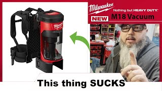 Milwaukee TOOLS  SUCK  (BACKPACK VACUUM 0885-20 0885-21)A year of use Review !