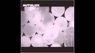 008 Autolux  Here Comes Everybody