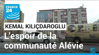 Élections en Turquie : Kemal Kiliçdaroglu, l'espoir de la communauté Alévie • FRANCE 24