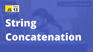 String Concatenation | JavaScript Course for Beginners