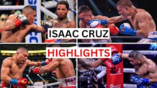Isaac Cruz (24-2) Highlights & Knockouts