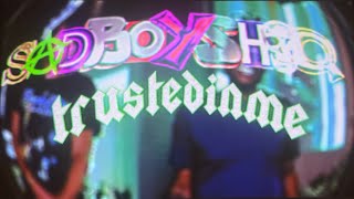 sadboyshaq - trustedinme [Official music video] (Shot by: @TonkasPlayHouse)