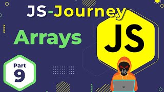 JavaScript Arrays & Array Methods Explained ⏳ | JavaScript Journey | In Hindi | Death Code