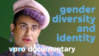 Gender diversity & identity in Queertopia - VPRO documentary