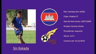 Sin Kakada / ស៊ិន កក្កដា (Cambodia / Visakha FC) 2019 Highlights