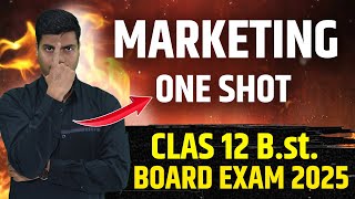 MARKETING MANAGEMENT | ONE SHOT | EASIEST EXPLANATION | CLASS 12 BUSINESS STUDIES BOARD EXAM 2025