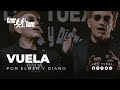 Elmer y Diano - Vuela (para los que se adelantaron en el camino)