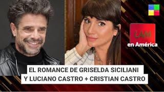 Griselda Siciliani y Luciano Castro + Cristian Castro #LAM | Programa completo (20/05/2024)