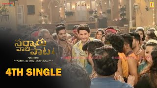 Sarkaru Vaari Paata 4th Single | Sarkaru Vaari Paata Songs | Movie Mahal