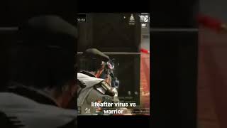 Lifeafter virus vs warrior