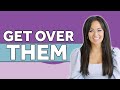 How To Get Over Your Ex - 4 Key Ways | Romantic Relationship Advice