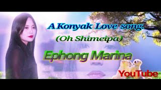 OH Shimeipa|Ephong Marina| Lyric Music Video