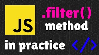 How to use Javascript filter method in practice