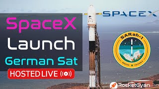 [Liftoff: 18:27] SpaceX Launch German Spy Sat to Space LIVE | Falcon 9 launch | Sarah -1 mission