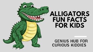 Alligators Fun Facts For Kids