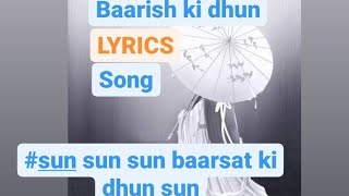 Barsaat ki dhun 'lyrics song' || Jubin Nautiyal || sun sun barsaat ki dhun ||