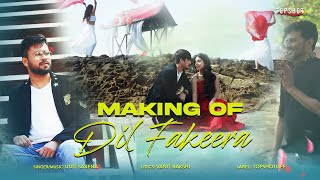 Making of Dil Fakeera (Official)  Udit Saxena ft. Bhavin and Sameeksha | Vinay Singh | TopShotLife