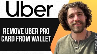 HOW TO REMOVE UBER PRO CARD FROM WALLET (UPDATED GUIDE) 2025
