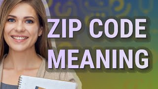 Zip code | meaning of Zip code