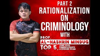 RATIONALIZATION ON CRIMINOLOGY PART 2