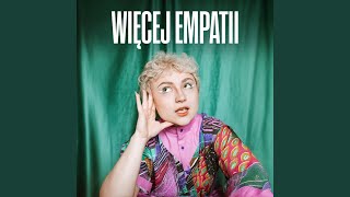 Więcej empatii (Muzyka z filmu „Nie jesteś sama”)