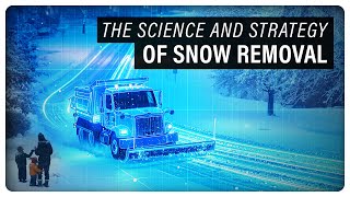 The Science and Strategy of Snow Removal