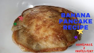 Banana pancake recipe | Healthy banana pancake | Banana pancake