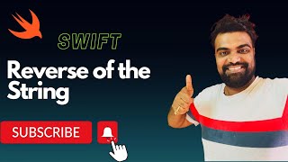 Reverse a string | Swift programming language