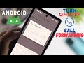 How to Turn ON/OFF Call Forwarding Option on Android Phones!