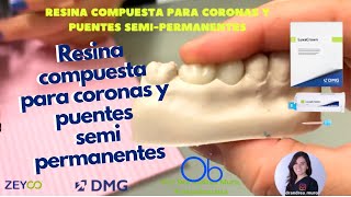 🦷 Resina Compuesta para Coronas y puentes semi permanentes #LuxaCrown