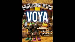 Gnanky gnakana Generation tictoc ( Voya )