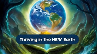 Thriving in the NEW Earth 🍄✨️ and Message from Your Spirit Guides